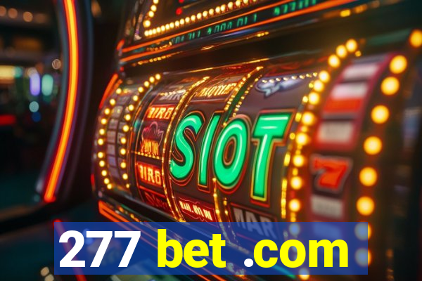 277 bet .com